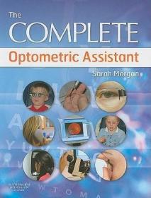 现货 The Complete Optometric Assistant[9780750688888]