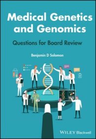 现货Medical Genetics and Genomics: Questions for Board Review[9781119847182]