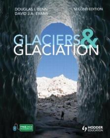 现货 Glaciers And Glaciation [9780340905791]