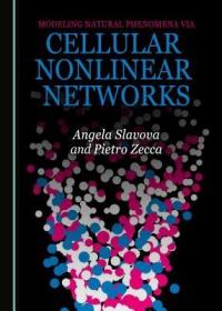 现货Modeling Natural Phenomena Via Cellular Nonlinear Networks[9781527503656]