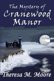 现货The Mystery of Cranewood Manor[9781938752780]