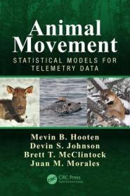现货 Animal Movement: Statistical Models For Telemetry Data [9781466582149]