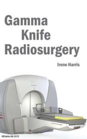 现货 Gamma Knife Radiosurgery [9781632421951]