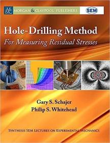 现货Hole-Drilling Method for Measuring Residual Stresses[9781681732688]