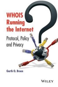 现货Whois Running the Internet: Protocol, Policy, and Privacy[9781118679555]