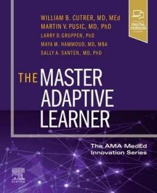 现货The Master Adaptive Learner (The AMA Meded Innovation)[9780323711111]