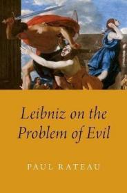 现货Leibniz on the Problem of Evil[9780199996506]