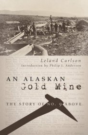 现货An Alaskan Gold Mine[9781620327715]