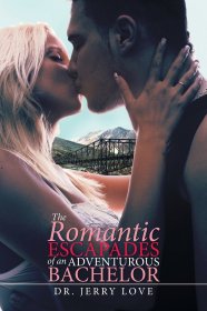 现货The Romantic Escapades of an Adventurous Bachelor[9781503517561]