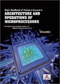 现货Brig"s Handbook of Methods & Research in Architecture and Operations of Microprocessors[9781788350303]