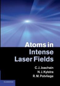 现货Atoms in Intense Laser Fields[9781107424777]