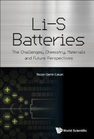 现货 Li-S Batteries: The Challenges, Chemistry, Materials, And Future Perspectives [9781786342492]