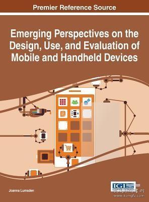 现货 Emerging Perspectives on the Design, Use, and Evaluation of Mobile and Handheld Devices[9781466685833]