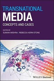 现货Transnational Media: Concepts and Cases[9781119394594]