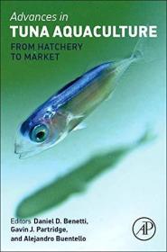 现货Advances in Tuna Aquaculture: From Hatchery to Market[9780124114593]