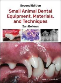 现货 Small Animal Dental Equipment, Materials, and Techniques[9781118986615]