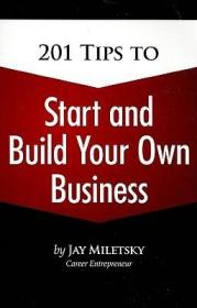 现货201 Tips to Start and Build Your Own Business[9781435455481]