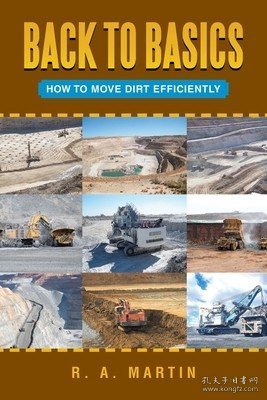 现货Back to Basics: How to Move Dirt Efficiently[9781796006636]