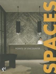 Spaces: Points of Encounter