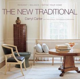 现货The New Traditional: Reinvent - Balance - Define Your Home[9780307408655]