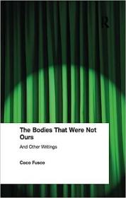 现货The Bodies That Were Not Ours: And Other Writings[9780415251747]