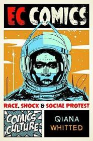 现货EC Comics: Race, Shock, and Social Protest[9780813566320]