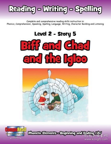 现货Level 2 Story 5-Biff and Chad and the Igloo: Sometimes Plans Don't Turn Out As Anticipated, But Can Be Enjoyed Anyway[9781524586522]