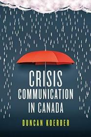 现货Crisis Communication in Canada[9781442609235]