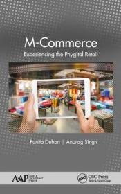 现货M-Commerce: Experiencing the Phygital Retail[9781771887144]