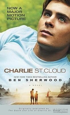 Charlie St. Cloud by Ben Sherwood 查理的生与死（本-谢尔伍德著）