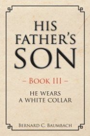 现货His Father's Son: He Wears A White Collar[9781524619152]