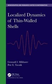 现货Localized Dynamics of Thin-Walled Shells[9781138069749]