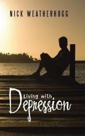 现货Living with Depression[9781524663711]