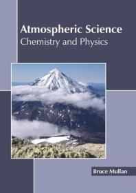 现货 Atmospheric Science: Chemistry And Physics [9781641160445]