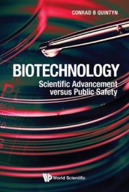 现货Biotechnology: Scientific Advancement Versus Public Safety[9789811259258]