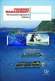 现货Fisheries Management: The Ecosystem Approach to Fisheries: The Ecosystem Approach to Fisheries[9781680958553]
