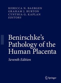 现货Benirschke's Pathology of the Human Placenta (2022)[9783030847241]