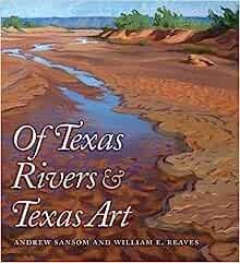 现货Of Texas Rivers & Texas Art[9781623495343]