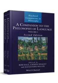 现货A Companion to the Philosophy of Language, 2 Volume Set[9781118974711]