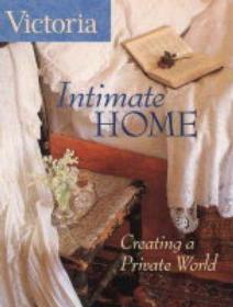 现货Victoria Intimate Home: Creating a Private World[9781588164223]