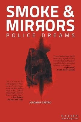 现货Smoke and Mirrors: Police Dreams[9781524524432]