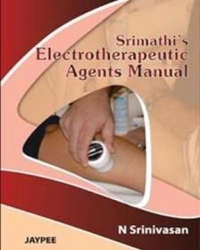 现货SRIMATHI'S ELECTROTHERAPEUTIC AGENTS MANUAL[9789350251041]