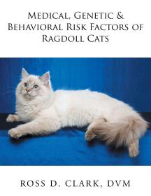 现货Medical, Genetic & Behavioral Risk Factors of Ragdoll Cats[9781524571566]