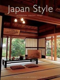 Japan Style：Architecture Interiors Design