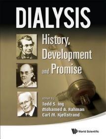 现货 Dialysis: History, Development And Promise [9789814289757]