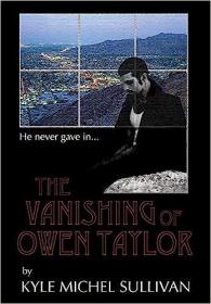 现货The Vanishing of Owen Taylor[9780997000702]