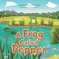 现货A Frog Called Pepper[9781532026232]