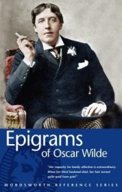 现货Epigrams of Oscar Wilde[9781840222753]