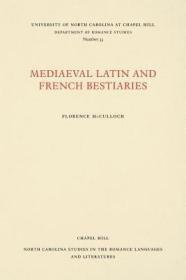 现货Medieval Latin and French Bestiaries (North Carolina Studies in the Romance Languages and Literatu)[9780807890332]