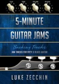 现货5-Minute Guitar Jams: Jam Tracks for Rock & Blues Guitar (Book + Online Bonus)[9780992550769]